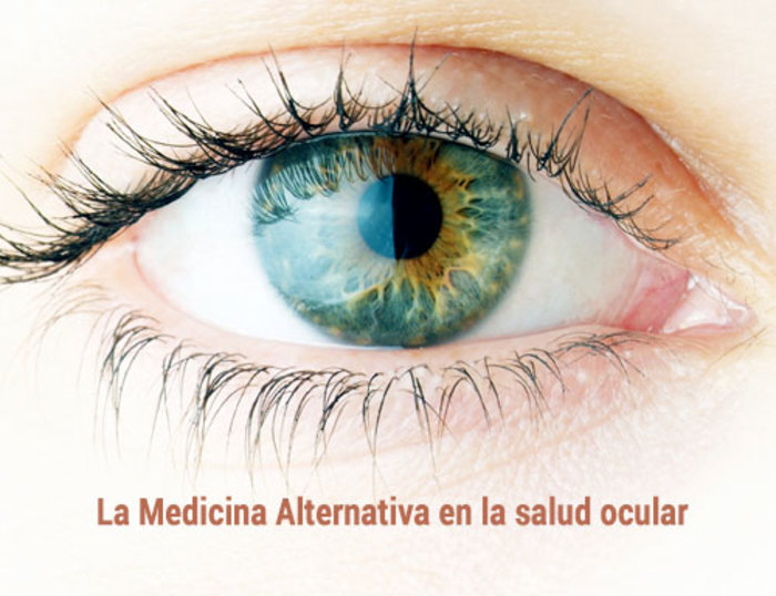Medicina alternativa para la salud de los ojos